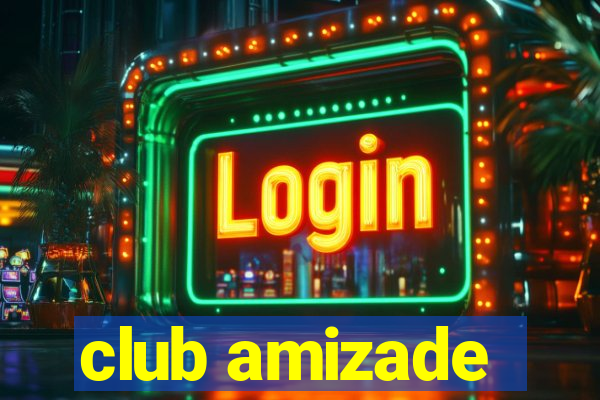 club amizade